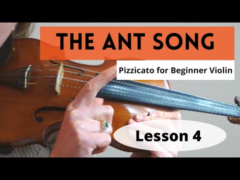 The Ant Song: Lesson 4: Beginner Violin Lessons