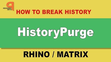 HOW TO BREAK HISTORY IN RHINO MATRIX | HistoryPurge