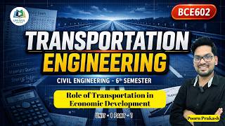 U1 P1 Transportation Engineering | AKTU CIvil Engineering 6 Semester | BCE601 | #UniqueSeriese