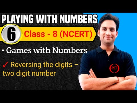 Reversing the Digits – Two-Digit Numbers | Chapter 16 Class 8 Maths | Reversing 2-Digit Numbers
