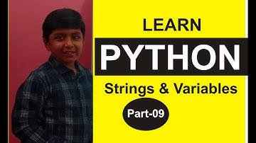 Part 9, Python Programming, Practicals, Strings, Variables. Python Tutorials, Shashank Web Series