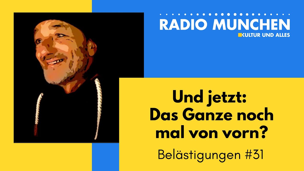 Und Jetzt Das Ganze Nochmal Von Vorn Dvd Belästigungen #31 - Und jetzt: Das Ganze noch mal von vorn? - YouTube