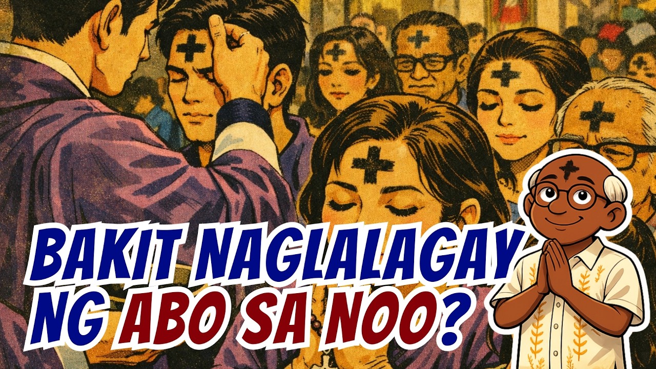 Bakit Naglalagay ng Krus na Abo sa Noo Tuwing Ash Wednesday? [ID0311]