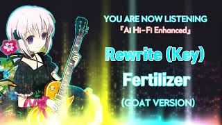 Rewrite - Fertilizer [Ai Hi-Fi Enhanced💯]