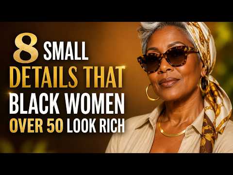 8 SMALL DETAILS THAT MAKES BLACK WOMEN OVER 50 LOOK RICH, POLISHED, AND ELEGANT ON HOT DAYS