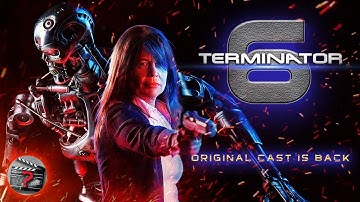 Terminator 6: Reboot Trailer 2019 - Original Cast | Linda Hamilton | Arnold Schwarzenegger | Fanmade