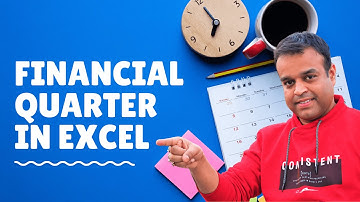 How to Calculate Financial Quarter in Excel | Vivekananda Sinha | Video 126