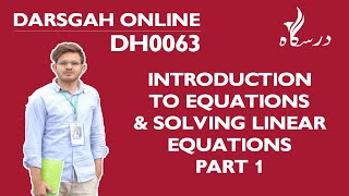 Linear Equations: Introduction to Equations and Solving Linear Equations Part 1 Urdu/Hindi DH0063