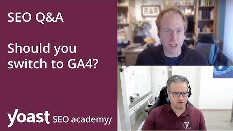 SEO Q&A: Should you switch to Google Analytics 4 (GA4)?