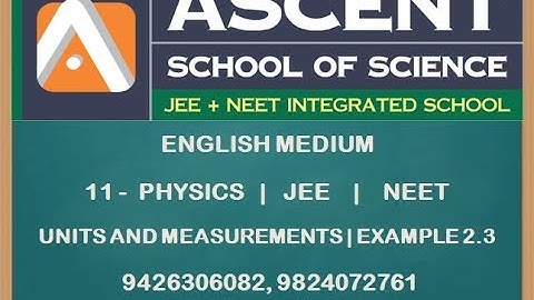 Units and Measurements | Example 2.3 | By Bhupesh Sir | JEE | NEET | Physics