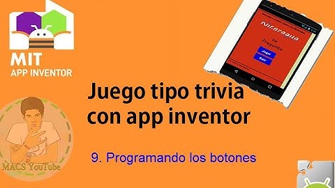Juego tipo Trivia con app Inventor 9/10 ( programando botones )||MACS YT