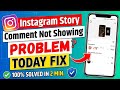 Fix Instagram Story Comments Not Showing | Instagram Story Pe Comment Kaise On Kare
