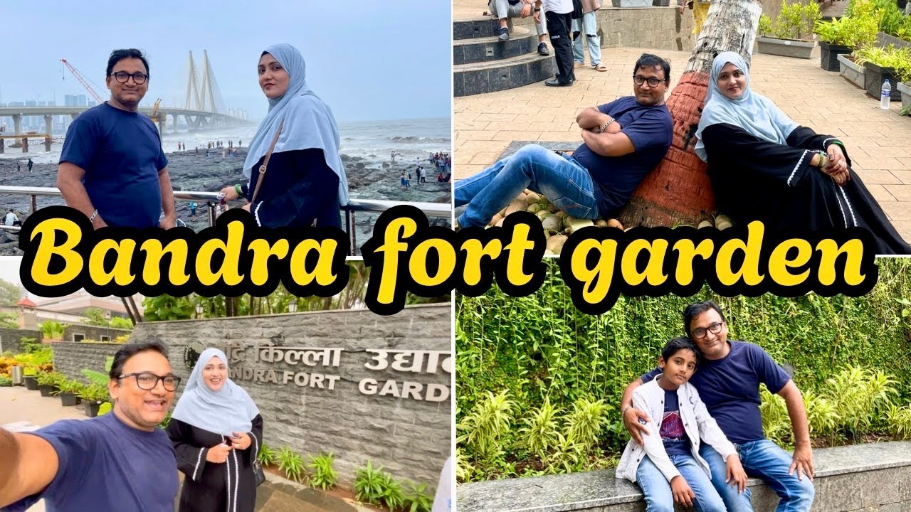 Bandra Fort Garden | Barish Me Bandstand Aur Worli Sealink Ke Maze ⛈️ {AFREEN DASTARKHWAN} Vlog 2025