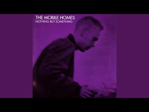 The Mobile Homes — Another One