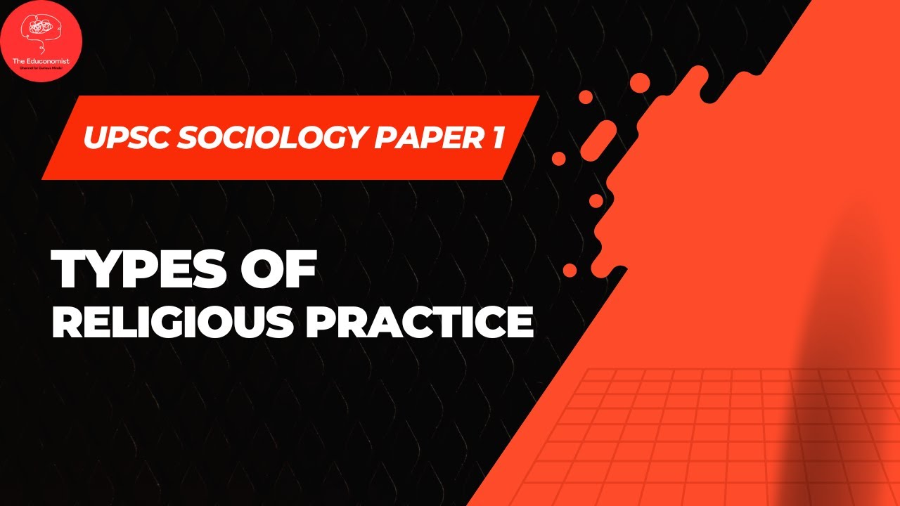Types of Religious Practice | Animism, Monism, Pluralism, Sect, | UPSC ...