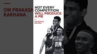 OP Karhana: “Why Do We Expect a PB Every Time?”