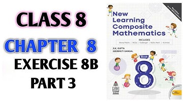 Class-8th Ch-8th "Ex-8B" Percentage and its Applications (New Learning Composite Mathematics)