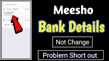 Meesho Bank Details Change Problem | Meesho me Bank Details Change Kaise Kare | Meesho Bank Details