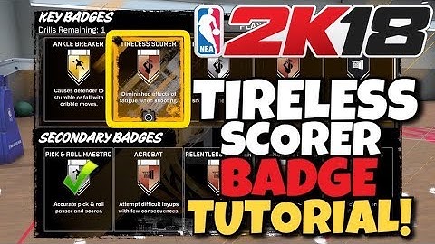NBA 2K18 HOW TO GET TIRELESS SCORER BADGE TUTORIAL EASIEST & FASTEST METHOD 2 PRACTICES GOLD & HOF!