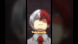 Todoroki Mha Edit Treat Me Like White Tee Edit