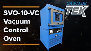SVO-10-VC Vacuum Control Oven | by Cascade TEK