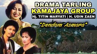 Drama Tarling Kamajaya Group Dendam Asmara