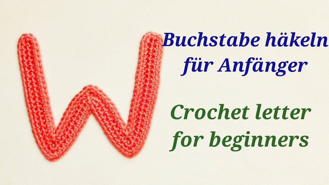 Gehäkelte Buchstaben - crochet letters - Buchstabe / letter 