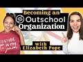 Outschool Organizations: Hiring Teachers, Hiring a VA &amp; Overcoming Fears with Elizabeth Pope