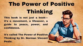 The Power of Positive Thinking Book Summary || Graded Reader || Improve Your English Fluency