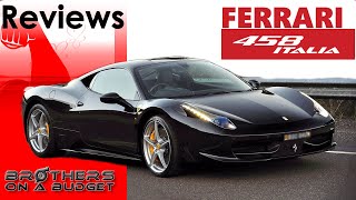 Ferrari 458 Review - Brothers on a Budget