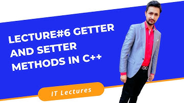 Lecture#6 Getter and Setter Methods in C++ in OOP || OOP Tutorials for Beginners in Urdu/Hindi