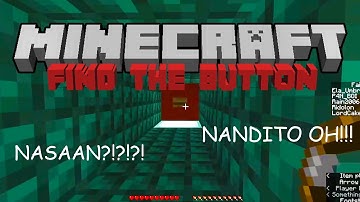 FILIPINO NOOBS PLAYS FIND THE BUTTON IN MINECRAFT...