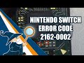 Nintendo Switch: Error 2162-0002