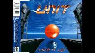 Unit - Live It Up (Airplay Mix) :)