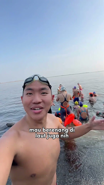 TIMBOI MAU BERENANG DI LAUT, EH BANYAK ATLET RENANG PERAIRAN TERBUKA! 🏊🏻‍♂️😱