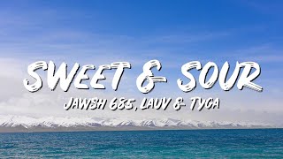 Sweet & Sour Lyrics - Jawsh 685 feat. Lauv & Tyga - Lyric Best Song