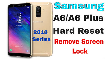 Hard Reset Samsung A6 Plus 2018 SM-A605F Remove Screen Lock