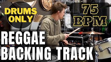 Reggae Drum Beat Backing Track 75 BPM (Drums Only for Bass, Guitar & Keys)