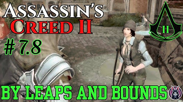 ⚔️ Assassin’s Creed II 🏛️ Sequence 7: The Merchant of Venice 🎭 Memory 7.8 – By Leaps and Bounds 🦘💨