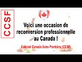 Voici une occasion de reconversion professionnelle au canada  cabinet canada sans frontire