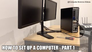 How To Set-Up A Desktop Computer With Dual Monitors - For Office Use Part 1