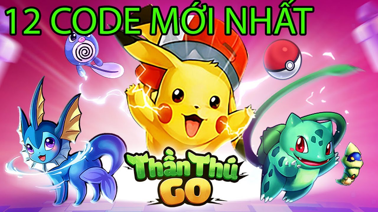 Thần Thú Go #3 - Quá Nhiều Code 12 Code Mới Nhất Của Game Pokemon Cute Top  Game Pokemon Android Ios - Youtube