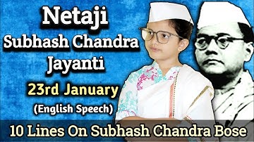 10 Lines On Netaji Subhash Chandra Bose | English Speech | Subhash Chandra Bose Jayanti | S C Bose