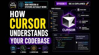 How Cursor Understands Your Entire Codebase (Architecture Explained) | Lets Decode Together Details
