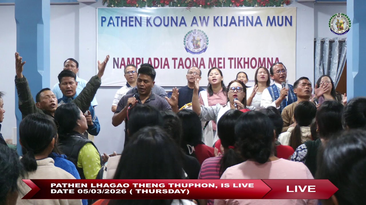 DATE 05-03-2026 PATHEN LHAGAO THENG THUPHON DING NGA KHOMNA, IS LIVE