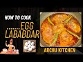 Egg lababdar recipe viral recipe of ARCHU KITCHEN #egg recipe please subscribe my yt channel