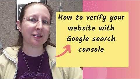 How to verify your website with Google search console?