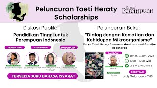Peluncuran Toeti Heraty Scholarship dan Diskusi Publik 