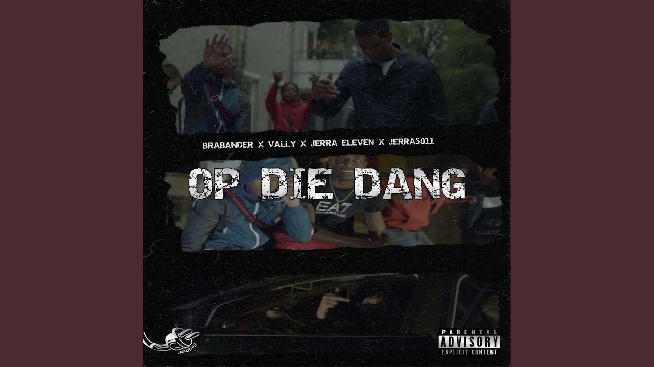 Op Die Dang (feat. Brabander, Vally & Jerra5011)