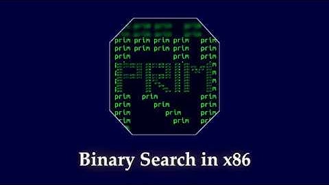 Binary Search in x86 | Assembly language | Code and explanation